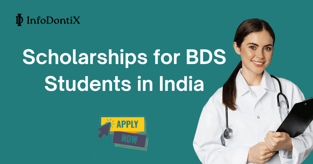Scholarship for BDS Students in India