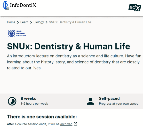 Free Online Dental Course- Dentistry & Human Life by Seoul National University via edX