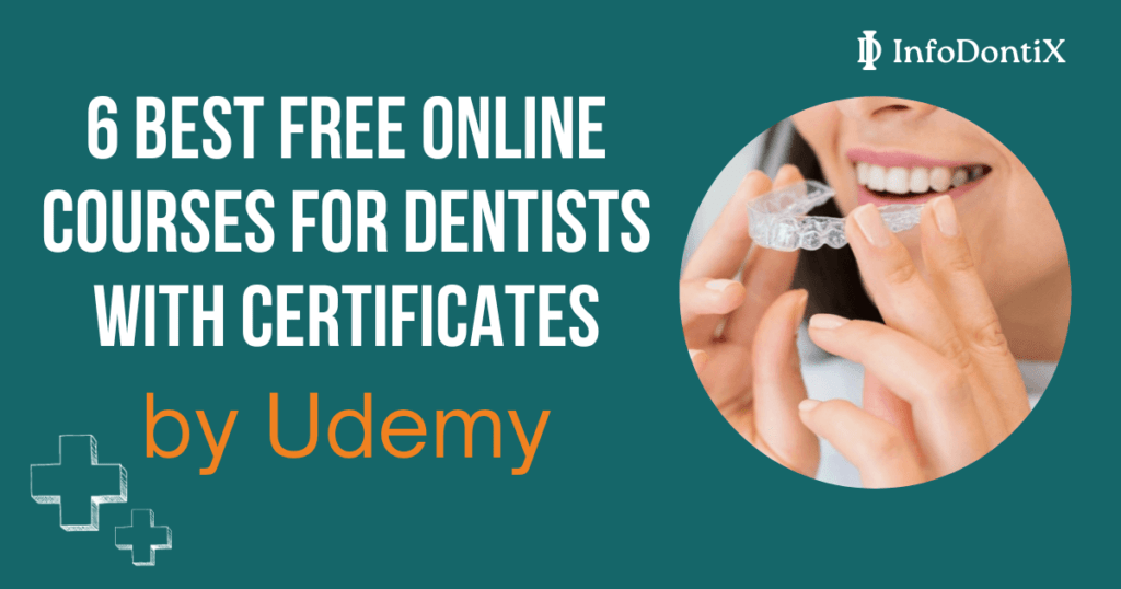 6 Best Free Online Courses for Dentists with Certificates by Udemy