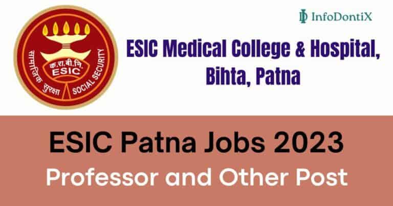 ESIC Patna Jobs 2023
