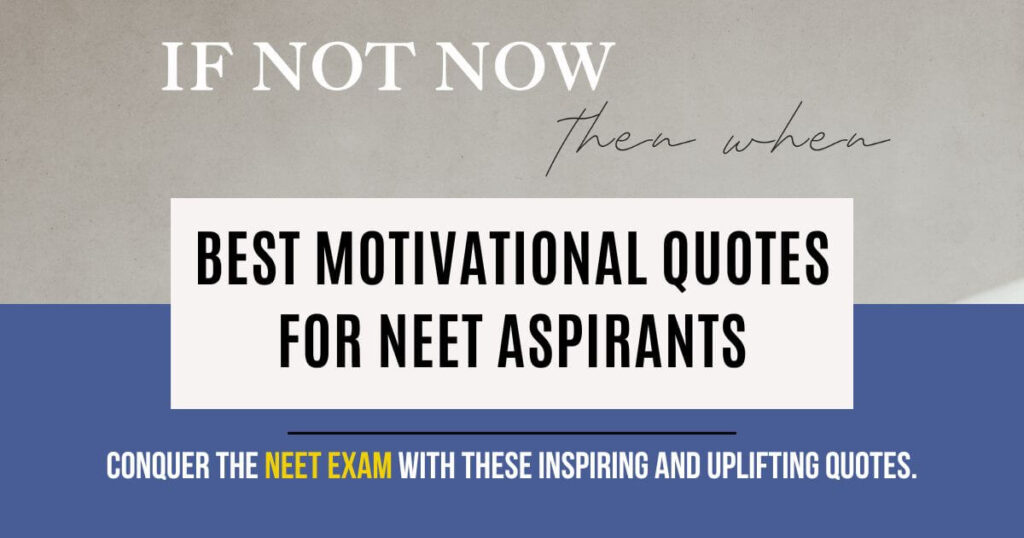 NEET Motivation Quotes- best motivational quotes for NEET aspirants, 